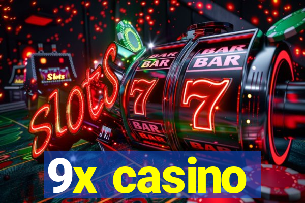9x casino